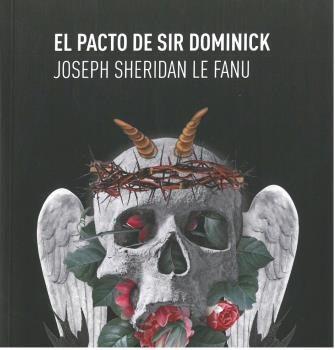 EL PACTO DE SIR DOMINICK | 9788417352127 | SHERIDAN LE FANU, JOSEPH THOMAS | Llibres Parcir | Llibreria Parcir | Llibreria online de Manresa | Comprar llibres en català i castellà online