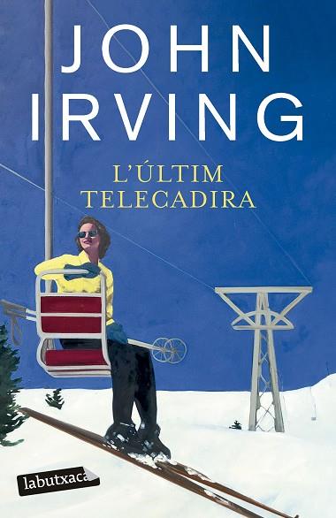 L'ÚLTIM TELECADIRA | 9788419971524 | IRVING, JOHN | Llibres Parcir | Llibreria Parcir | Llibreria online de Manresa | Comprar llibres en català i castellà online