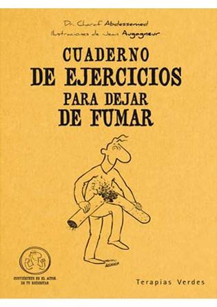 CUADERNO DE EJERCICIO PARA DEJAR DE FUMAR | 9788492716456 | DR CHARAF ABDESSEMED | Llibres Parcir | Llibreria Parcir | Llibreria online de Manresa | Comprar llibres en català i castellà online