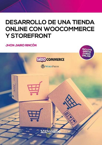 DESARROLLO DE UNA TIENDA ONLINE CON WOOCOMMERCE Y STOREFRONT | 9788426736123 | JAIRO RINCÓN, JHON | Llibres Parcir | Llibreria Parcir | Llibreria online de Manresa | Comprar llibres en català i castellà online