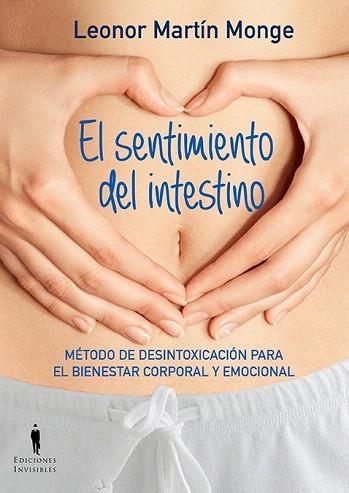 EL SENTIMIENTO DEL INTESTINO | 9788494178993 | MARTÍN MONGE, LEONOR | Llibres Parcir | Llibreria Parcir | Llibreria online de Manresa | Comprar llibres en català i castellà online