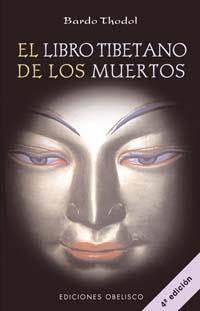 EL LIBRO TIBETANO DE LOS MUERTOS | 9788477203636 | THODOL | Llibres Parcir | Llibreria Parcir | Llibreria online de Manresa | Comprar llibres en català i castellà online