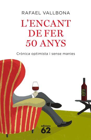 L' ENCANT DE FER 50 ANYS cronica optimista i sense manies | 9788429762266 | RAFAEL VALLBONA | Llibres Parcir | Llibreria Parcir | Llibreria online de Manresa | Comprar llibres en català i castellà online