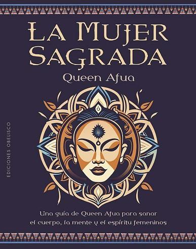 LA MUJER SAGRADA | 9788411721219 | AFUA, QUEEN | Llibres Parcir | Llibreria Parcir | Llibreria online de Manresa | Comprar llibres en català i castellà online