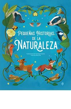 PEQUEÑAS HISTORIAS DE LA NATURALEZA | 9788410101401 | FRANCESCA SUDANO | Llibres Parcir | Llibreria Parcir | Llibreria online de Manresa | Comprar llibres en català i castellà online