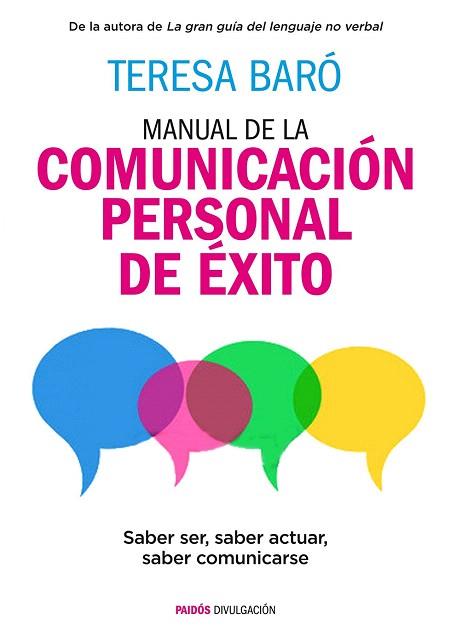 MANUAL DE LA COMUNICACIÓN PERSONAL DE ÉXITO | 9788449331053 | TERESA BARÓ CATAFAU | Llibres Parcir | Llibreria Parcir | Llibreria online de Manresa | Comprar llibres en català i castellà online