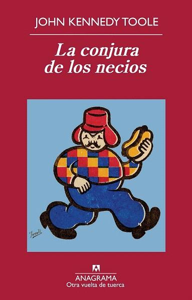 La conjura de los necios | 9788433976161 | Toole, John Kennedy | Llibres Parcir | Librería Parcir | Librería online de Manresa | Comprar libros en catalán y castellano online