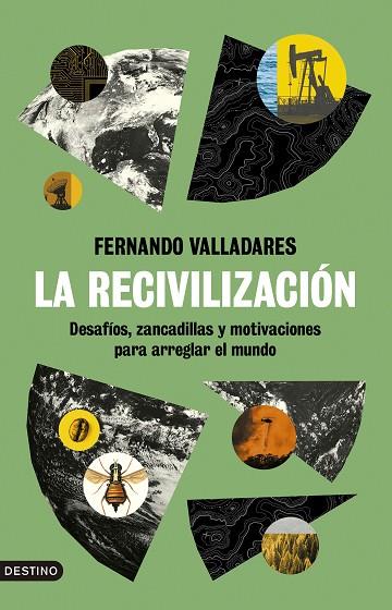 LA RECIVILIZACIÓN | 9788423363858 | VALLADARES, FERNANDO | Llibres Parcir | Llibreria Parcir | Llibreria online de Manresa | Comprar llibres en català i castellà online