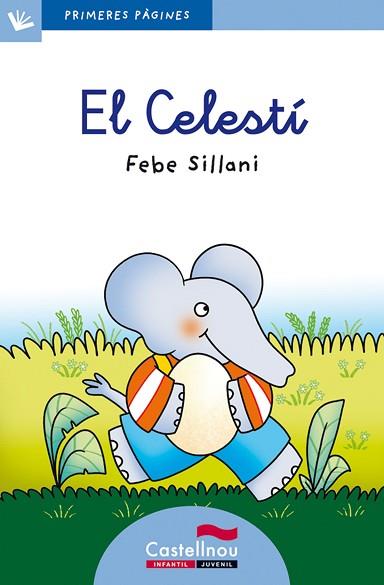 EL CELESTÍ (LLETRA LLIGADA) | 9788489625181 | SILLANI, FEBE | Llibres Parcir | Llibreria Parcir | Llibreria online de Manresa | Comprar llibres en català i castellà online