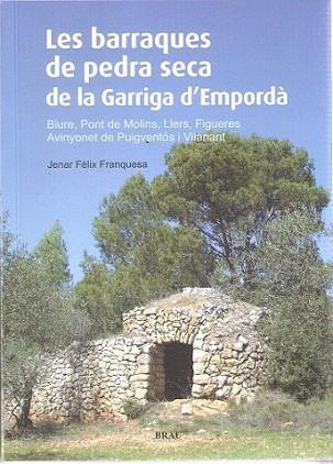 Les barraques de pedra seca de la Garriga d'Empordà | 9788496905894 | Fèlix Franquesa, Jenar | Llibres Parcir | Llibreria Parcir | Llibreria online de Manresa | Comprar llibres en català i castellà online