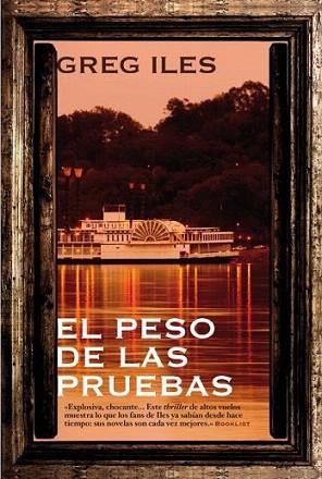 EL PESO DE LAS PRUEBAS | 9788492682447 | GREG ILES | Llibres Parcir | Llibreria Parcir | Llibreria online de Manresa | Comprar llibres en català i castellà online