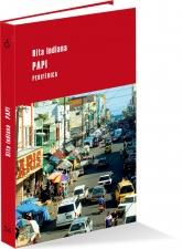 Papi | 9788492865406 | Indiana, Rita | Llibres Parcir | Llibreria Parcir | Llibreria online de Manresa | Comprar llibres en català i castellà online