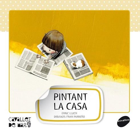 PINTANT LA CASA (LLETRA PAL) | 9788415095538 | LLUCH GIRBÉS, ENRIC | Llibres Parcir | Llibreria Parcir | Llibreria online de Manresa | Comprar llibres en català i castellà online