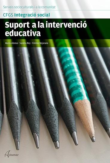 SUPORT A LA INTERVENCIÓ EDUCATIVA | 9788415309994 | M. ALONSO, S. REY, F. BEJERANO | Llibres Parcir | Llibreria Parcir | Llibreria online de Manresa | Comprar llibres en català i castellà online