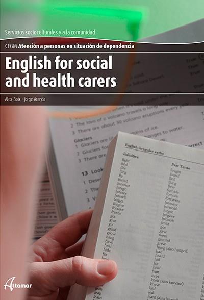 ENGLISH FOR SOCIAL AND HEALTH CARERS | 9788416415007 | A. BOIX, J. ARANDA | Llibres Parcir | Llibreria Parcir | Llibreria online de Manresa | Comprar llibres en català i castellà online