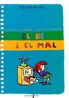 EL BE I EL MAL | 9788466104050 | LABBE - PUECH | Llibres Parcir | Llibreria Parcir | Llibreria online de Manresa | Comprar llibres en català i castellà online