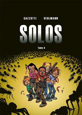 SOLOS 4 | 9788416507368 | VEHLMANN, FABIEN/GAZZOTTI, BRUNO | Llibres Parcir | Llibreria Parcir | Llibreria online de Manresa | Comprar llibres en català i castellà online