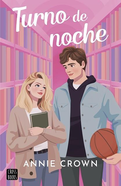 TURNO DE NOCHE | 9788408294283 | CROWN, ANNIE | Llibres Parcir | Llibreria Parcir | Llibreria online de Manresa | Comprar llibres en català i castellà online