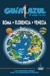 GUIA AZUL ROMA, FLORENCIA Y VENECIA | 9788415847380 | - | Llibres Parcir | Llibreria Parcir | Llibreria online de Manresa | Comprar llibres en català i castellà online