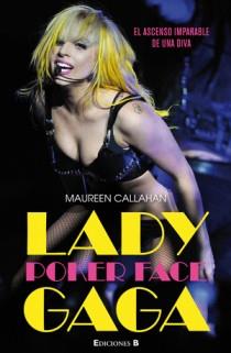 LADY GAGA POKER FACE | 9788466646864 | MAUREEN CALLAHAN | Llibres Parcir | Llibreria Parcir | Llibreria online de Manresa | Comprar llibres en català i castellà online