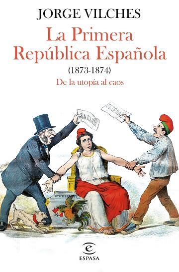 LA PRIMERA REPÚBLICA ESPAÑOLA (1873-1874) | 9788467068740 | VILCHES, JORGE | Llibres Parcir | Llibreria Parcir | Llibreria online de Manresa | Comprar llibres en català i castellà online