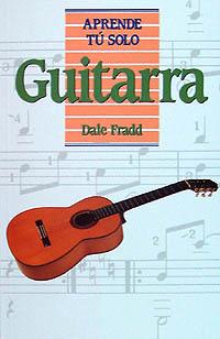 APRENDE TU SOLO GUITARRA | 9788436803631 | FRADD | Llibres Parcir | Llibreria Parcir | Llibreria online de Manresa | Comprar llibres en català i castellà online