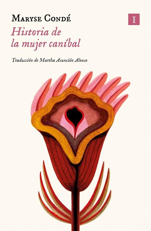 HISTORIA DE LA MUJER CANÍBAL | 9788419581310 | CONDÉ, MARYSE | Llibres Parcir | Llibreria Parcir | Llibreria online de Manresa | Comprar llibres en català i castellà online