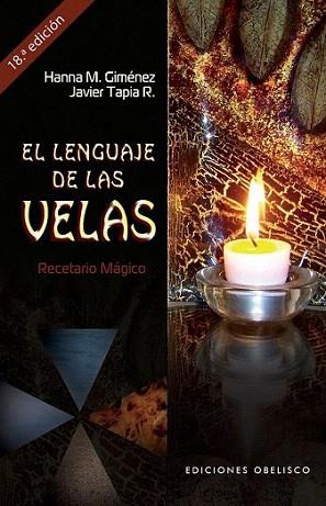 LENGUAJE DE LAS VELAS, EL | 9788497777414 | GIMENEZ RUIZ, HANNA M. | Llibres Parcir | Llibreria Parcir | Llibreria online de Manresa | Comprar llibres en català i castellà online