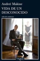 VIDA DE UN DESCONOCIDO col andanzas | 9788483832080 | ANDREI MAKINE | Llibres Parcir | Llibreria Parcir | Llibreria online de Manresa | Comprar llibres en català i castellà online