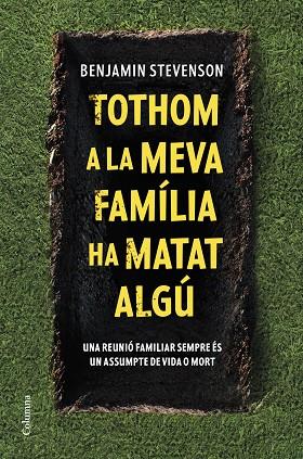 TOTHOM A LA MEVA FAMÍLIA HA MATAT ALGÚ | 9788466430302 | STEVENSON, BENJAMIN | Llibres Parcir | Llibreria Parcir | Llibreria online de Manresa | Comprar llibres en català i castellà online