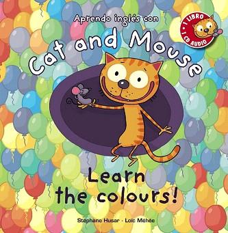 CAT AND MOUSE: LEARN THE COLOURS! | 9788467830866 | HUSAR, STÉPHANE/MÉHÉE, LOÏC | Llibres Parcir | Llibreria Parcir | Llibreria online de Manresa | Comprar llibres en català i castellà online