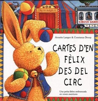 CARTES D'EN FELIX DES DEL CIRC | 9788495376077 | LANGEN | Llibres Parcir | Llibreria Parcir | Llibreria online de Manresa | Comprar llibres en català i castellà online