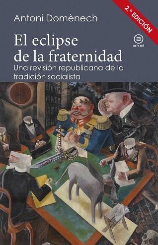 EL ECLIPSE DE LA FRATERNIDAD | 9788446047254 | ANTONI DOMENECH | Llibres Parcir | Llibreria Parcir | Llibreria online de Manresa | Comprar llibres en català i castellà online