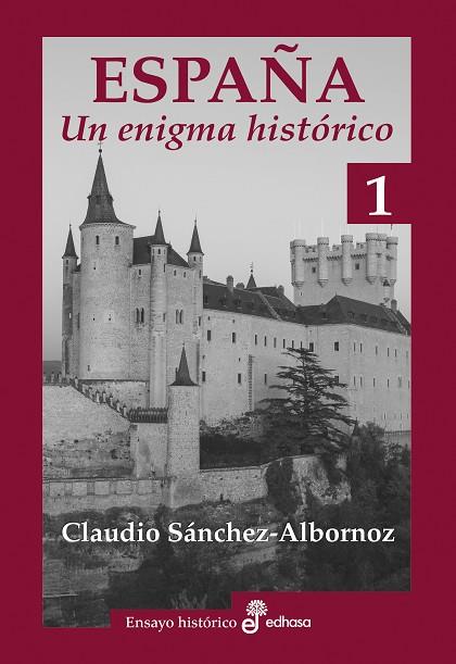 ESPAÑA, UN ENIGMA HISTÓRICO | 9788435025645 | SÁNCHEZ-ALBORNOZ, CLAUDIO | Llibres Parcir | Llibreria Parcir | Llibreria online de Manresa | Comprar llibres en català i castellà online