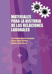 MATERIALES PARA LA HISTORIA DE LAS RELACIONES LABORALES | 9788430940257 | MORENO FERNANDEZ | Llibres Parcir | Llibreria Parcir | Llibreria online de Manresa | Comprar llibres en català i castellà online