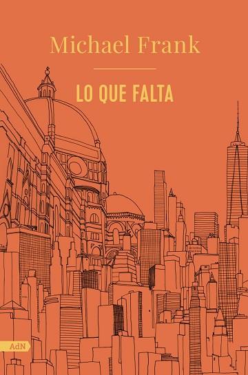 LO QUE FALTA (ADN) | 9788413626765 | FRANK, MICHAEL | Llibres Parcir | Llibreria Parcir | Llibreria online de Manresa | Comprar llibres en català i castellà online