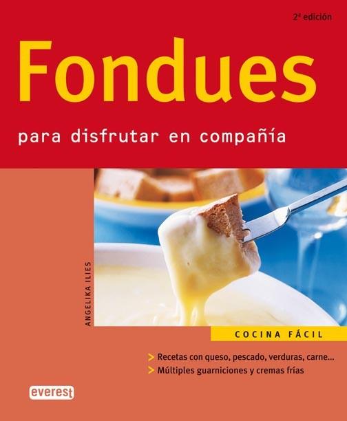 FONDUES | 9788424117122 | Llibres Parcir | Llibreria Parcir | Llibreria online de Manresa | Comprar llibres en català i castellà online