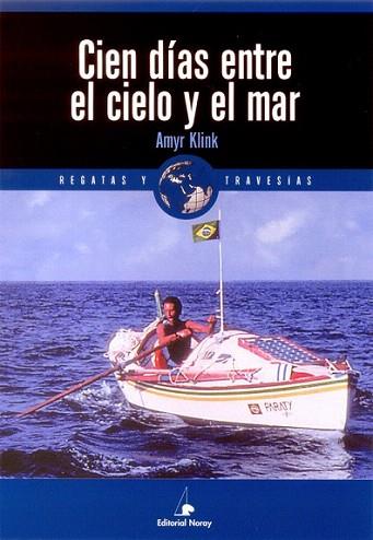 CIEN DIAS ENTRE EL CIELO Y EL MAR | 9788474861372 | Llibres Parcir | Llibreria Parcir | Llibreria online de Manresa | Comprar llibres en català i castellà online