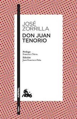 DON JUAN TENORIO col austral teatro | 9788467033441 | JOSE ZORRILLA | Llibres Parcir | Librería Parcir | Librería online de Manresa | Comprar libros en catalán y castellano online