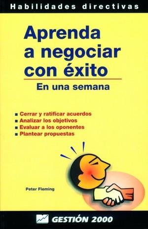 APRENDA A NEGOCIAR CON EXITO | 9788480884303 | FLEMING | Llibres Parcir | Llibreria Parcir | Llibreria online de Manresa | Comprar llibres en català i castellà online