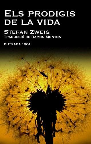 ELS PRODIGIS DE LA VIDA col butxaca 1984 | 9788415091035 | STEFAN ZWEIG | Llibres Parcir | Llibreria Parcir | Llibreria online de Manresa | Comprar llibres en català i castellà online