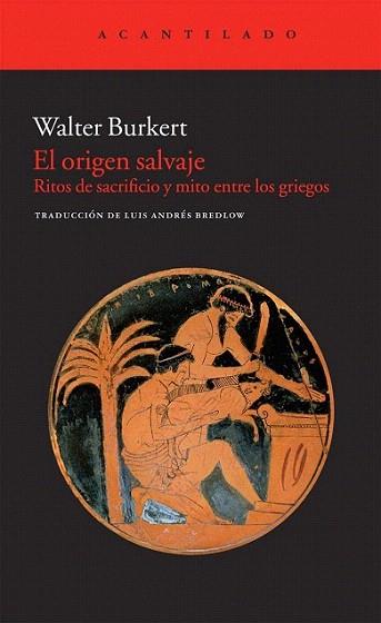 ORIGEN SALVAJE | 9788415277323 | BURKERT WALTER | Llibres Parcir | Librería Parcir | Librería online de Manresa | Comprar libros en catalán y castellano online