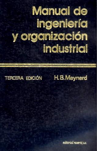 MAN INGENIER ORG INDUSTRI | 9788429126792 | MAYNARD | Llibres Parcir | Llibreria Parcir | Llibreria online de Manresa | Comprar llibres en català i castellà online