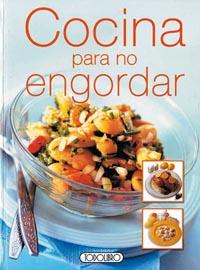 COCINA PARA NO ENGORDAR | 9788484269588 | TODOLIBRO, EQUIPO | Llibres Parcir | Llibreria Parcir | Llibreria online de Manresa | Comprar llibres en català i castellà online