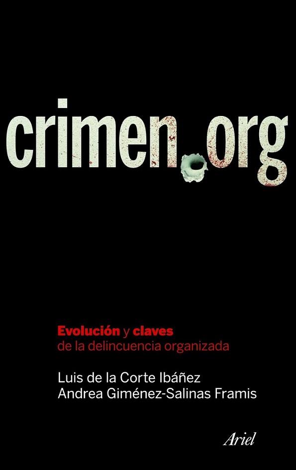 CRIMEN , ORG | 9788434469365 | LUIS DE LA CORTE INBAÑEZ ANDREA GIMENEZ SALINAS FRAMIS | Llibres Parcir | Llibreria Parcir | Llibreria online de Manresa | Comprar llibres en català i castellà online