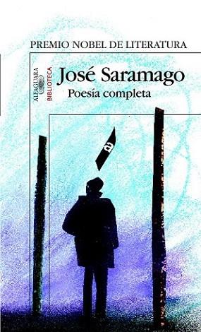 POESIA COMPLETA SARAMAGO | 9788420467726 | SARAMAGO | Llibres Parcir | Llibreria Parcir | Llibreria online de Manresa | Comprar llibres en català i castellà online