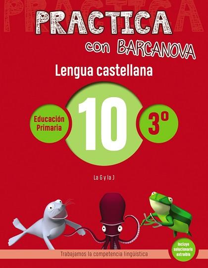 PRACTICA CON BARCANOVA. LENGUA CASTELLANA 10 | 9788448945350 | CAMPS, MONTSE/SERRA, LLUÏSA | Llibres Parcir | Llibreria Parcir | Llibreria online de Manresa | Comprar llibres en català i castellà online