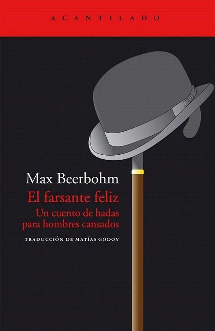 El farsante feliz | 9788415277750 | Beerbohm, Max/Godoy Ronderos, Matías | Llibres Parcir | Llibreria Parcir | Llibreria online de Manresa | Comprar llibres en català i castellà online