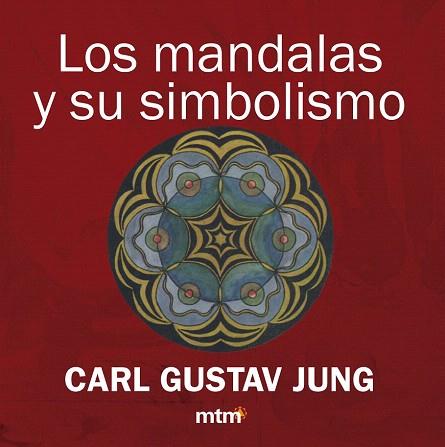 LOS MANDALAS Y SU SIMBOLISMO | 9788415278726 | JUNG, K.G. | Llibres Parcir | Llibreria Parcir | Llibreria online de Manresa | Comprar llibres en català i castellà online