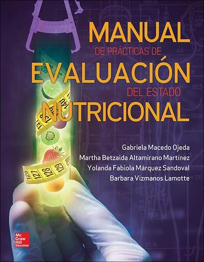 MANUAL DE PRACTICAS DE EVALUACION DEL ESTADO NUTRICIONAL | 9786071513069 | ALTAMIRANO | Llibres Parcir | Llibreria Parcir | Llibreria online de Manresa | Comprar llibres en català i castellà online